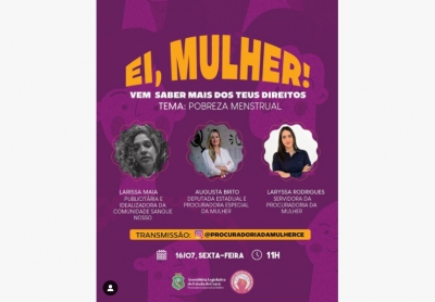 Procuradoria da Mulher debate pobreza menstrual em live nesta sexta-feira