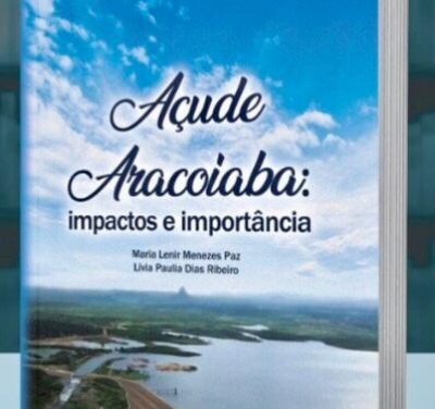 Inesp lança livro sobre a importância do açude Aracoiaba para o Maciço de Baturité