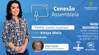 José Sarto é o convidado do Conexão Assembleia, que celebra um ano no ar