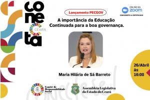 Conecta Ceará apresenta Projeto de Educação Continuada em Governança