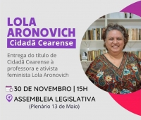 Assembleia entrega Título de Cidadã Cearense à professora Lola Aronovich