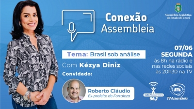 Conexão Assembleia entrevista o ex-prefeito de Fortaleza Roberto Cláudio