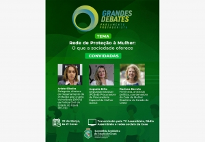 Grandes Debates discute rede de proteção à mulher vítima de violência