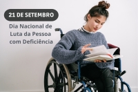 Dia Nacional de Luta reforça a equidade social para pessoas com deficiência