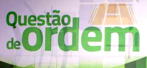 Questão de Ordem discute corrupção na administração pública nesta terça