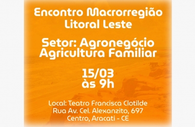 Move Ceará chega ao Litoral Leste e reúne setor produtivo em Aracati