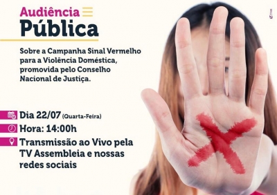 Campanha Sinal Vermelho é tema de audiência remota na AL nesta quarta-feira