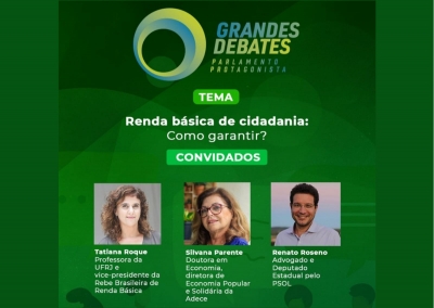 Renda Básica de Cidadania é o tema do Grandes Debates