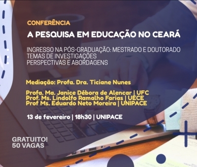 Unipace promove I Conferência &quot;Pesquisa em Educação no Ceará&quot;